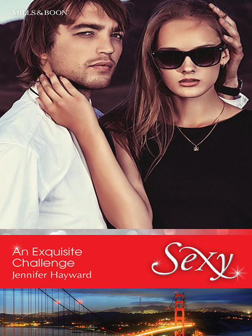 Title details for An Exquisite Challenge by Jennifer Hayward - Available